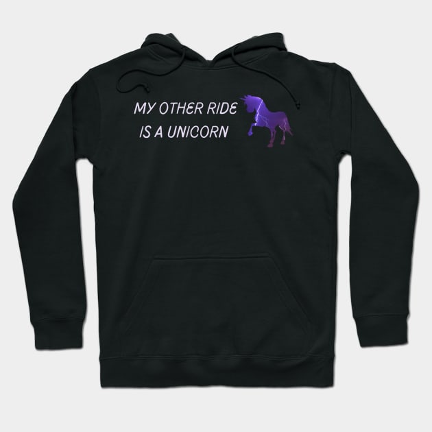 My other ride is a unicorn - Fantasy Hoodie by LukjanovArt